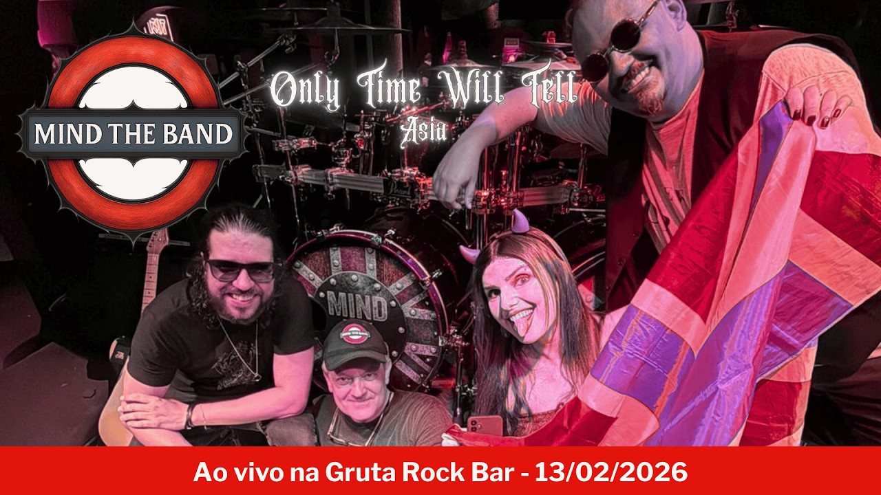 Only Time Will Tell (Asia) - Cover ao vivo | MIND THE BAND (Gruta Rock Bar, 13/02/2026)