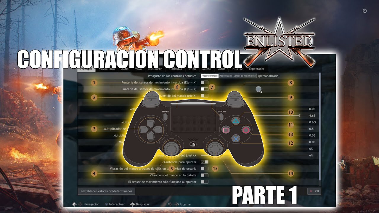 ENLISTED PS4 ver. CONFIGURACION CONTROL Personalizado PARTE 1.
