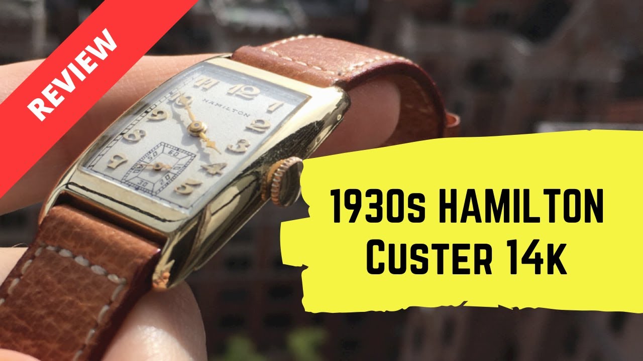 Review: vintage Hamilton Custer 14k gold watch from 1930s. And why American pre-war watches are cool