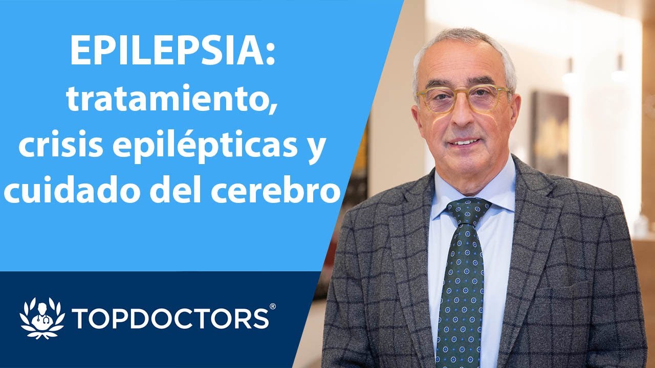 EPILEPSIA: tratamiento, crisis epiléptica y cuidado del cerebro - Dr. Salas Puig CDINC | Top Doctors