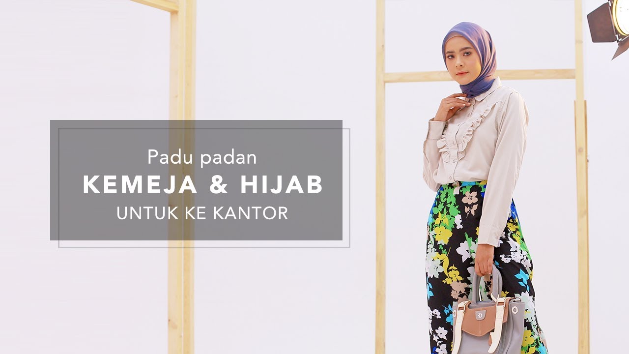 Padu Padan Kemeja dan Hijab untuk ke Kantor