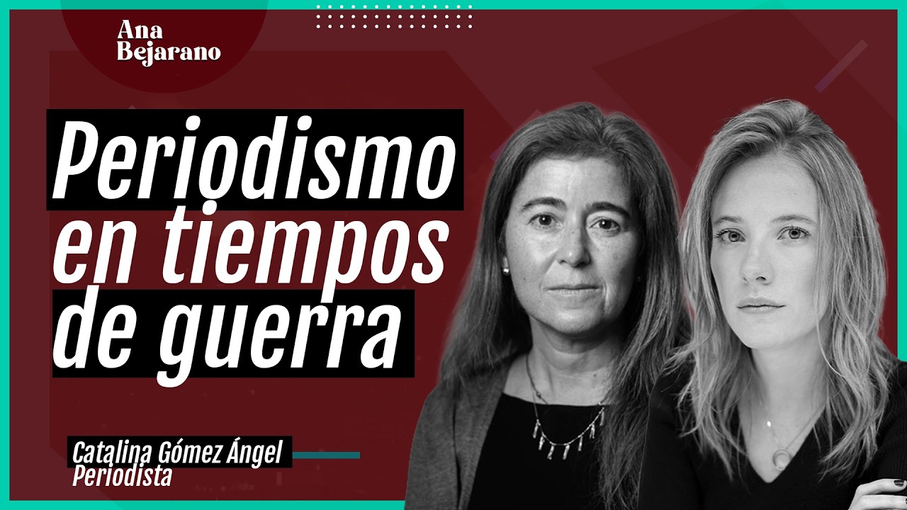Catalina G&oacute;mez &Aacute;ngel, la periodista colombiana que cubre el medio oriente | Ana Bejarano