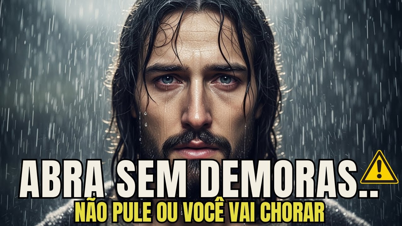 DEUS DIZ: NÃO PULE OU VOCÊ VAI CHORAR. DEUS AVISA: ABRA ISSO AGORA. UMA SURPRESA INESPERADA CHEGA