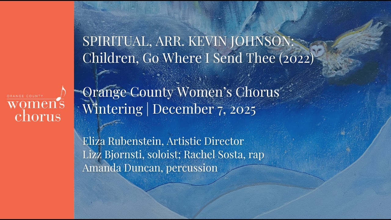 SPIRITUAL, ARR. KEVIN JOHNSON: Children, Go Where I Send Thee (2022)