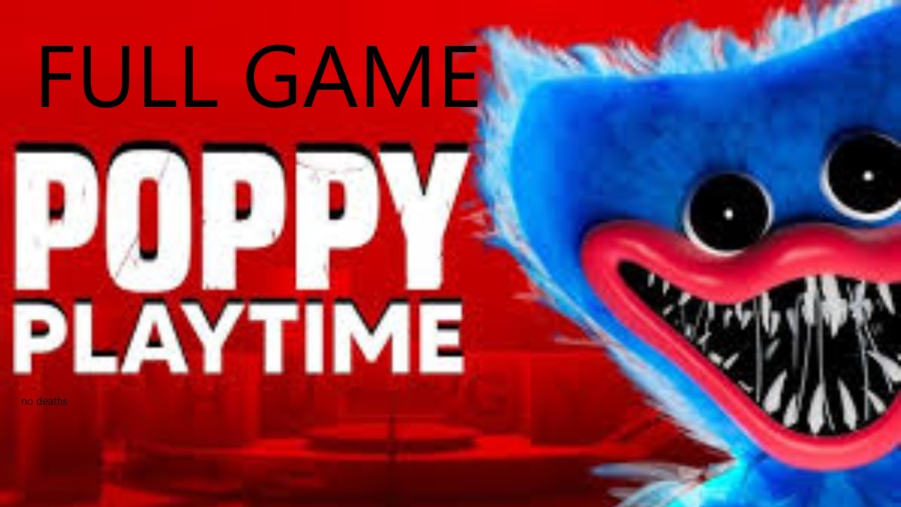 Poppy playtime chapter 1 full game(NO COMMENTARY)