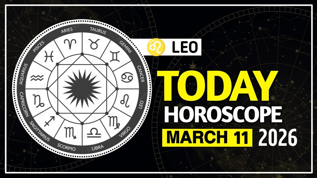LEO ♌ Horoscope for MARCH 11, 2026 – Love, Career & Money Predictions ✨”