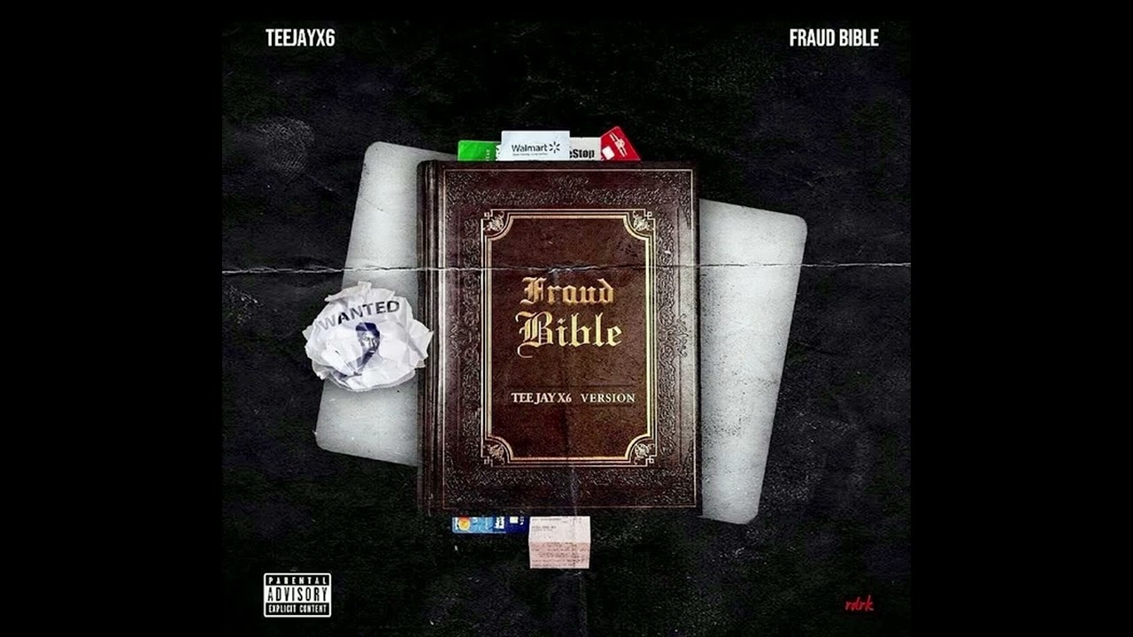 Teejayx6 - Fraud Bible (Prod. By Berm)