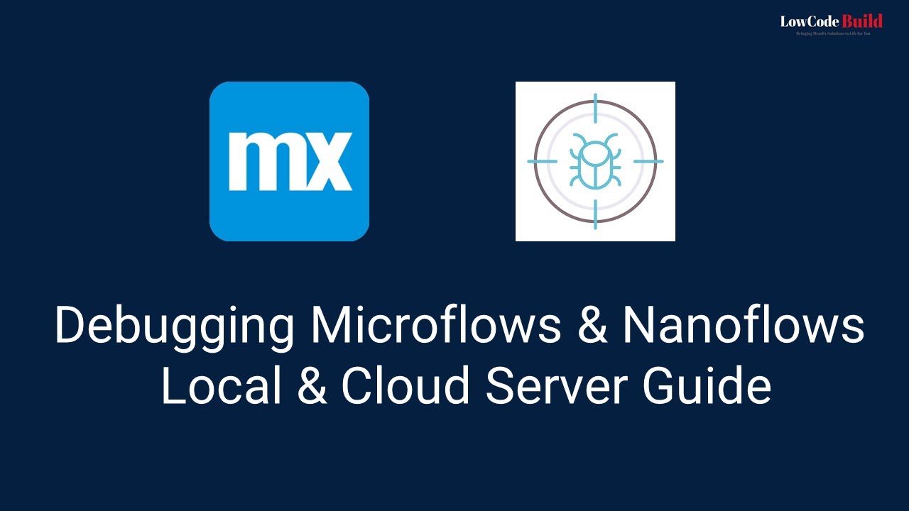 Debugging Microflows & Nanoflows in Mendix: Local & Cloud Server Guide EN