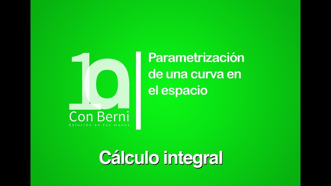 Parametrización de una curva en el espacio 2