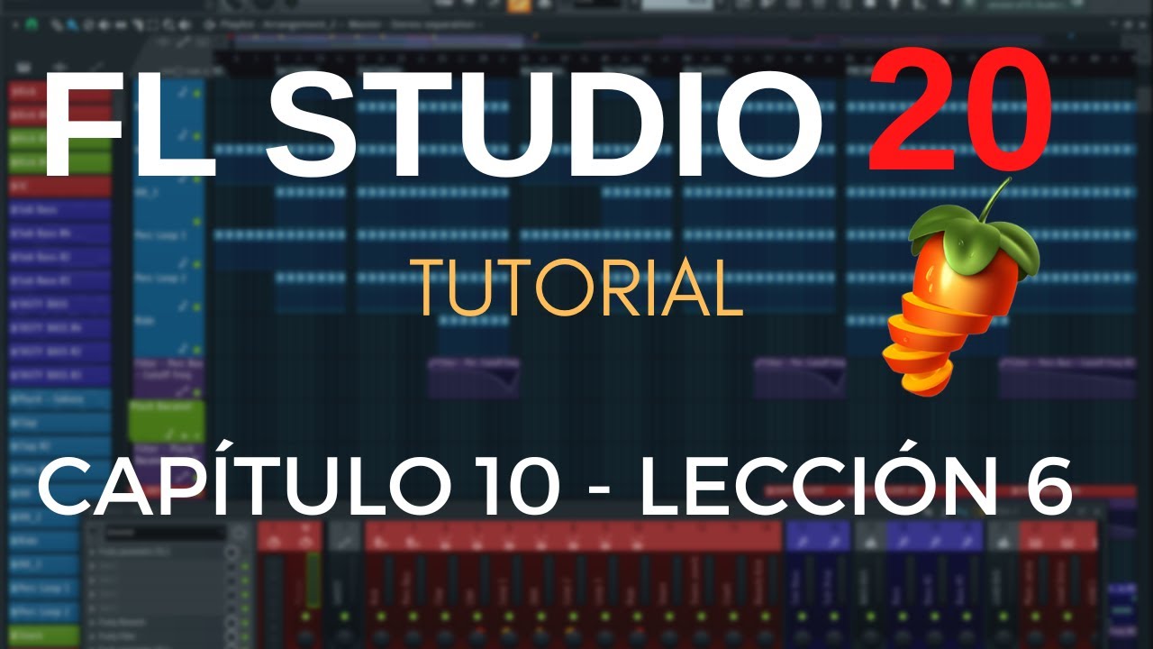 FL STUDIO 20 - Capítulo 10: 