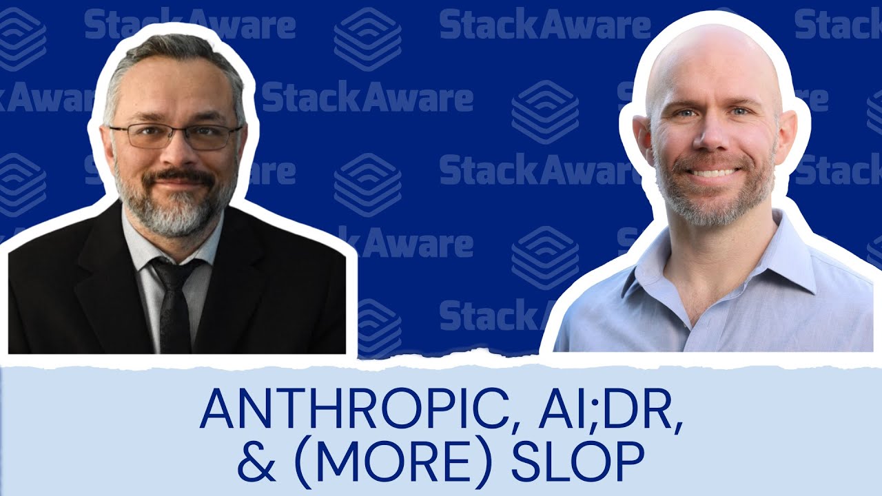 Anthropic, AI;DR, and (more) slop