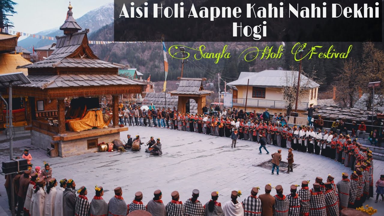 Sangla Holi Festival - Fag Mela | Kinnaur | Himachal Pradesh