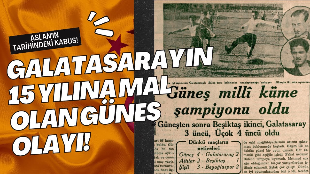 Galatasaray'ın Tarihindeki En Büyük Kabusu! Ateş-Güneş Olayı