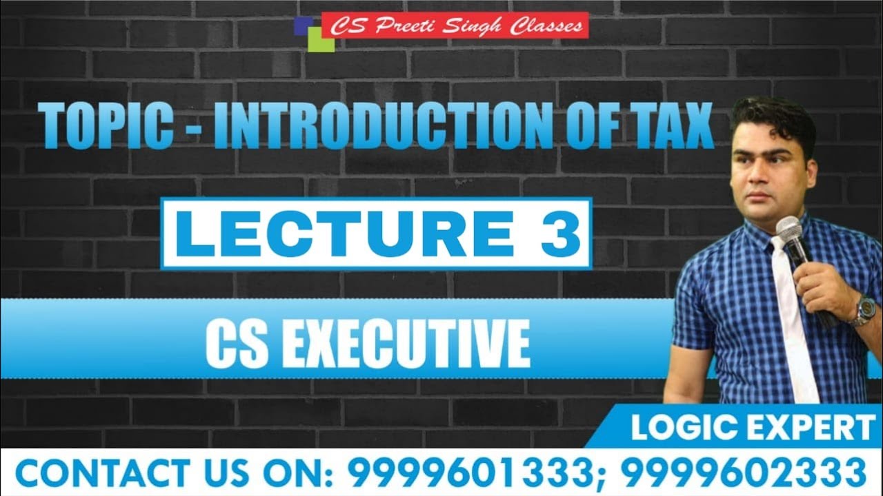 tax laws cs executive dec 2021 | cs executive online classes   |  BEST ONLINE classes for cs