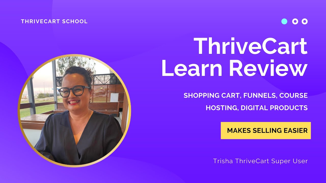 ThriveCart Learn Review 2024 -  If you're not making enough sales watch this video