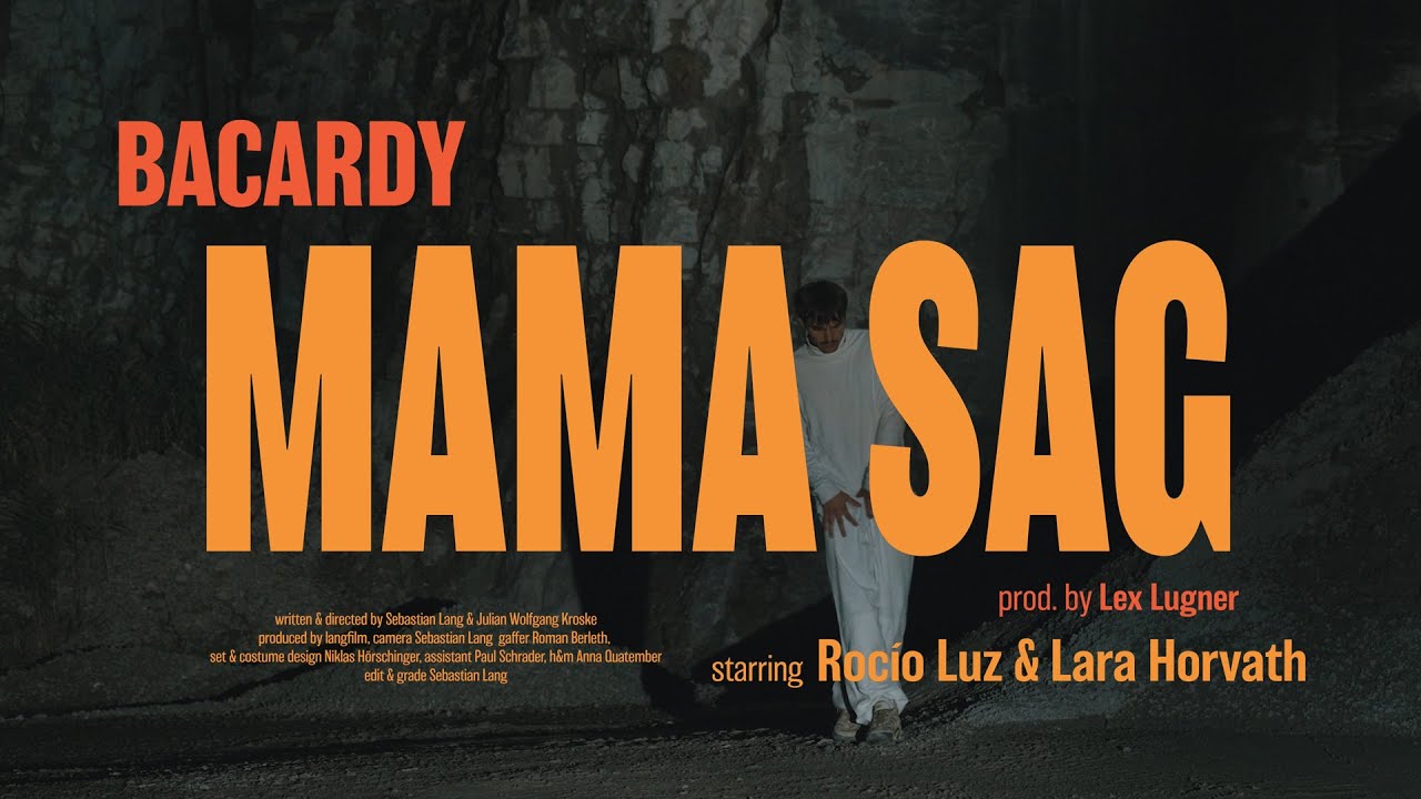 BACARDY - MAMA SAG (prod. Lex Lugner)