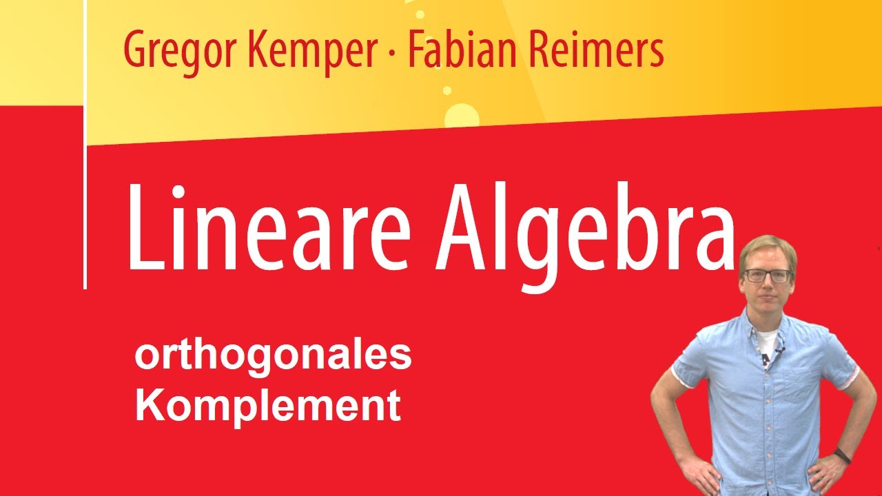 Aufgabe 8.1.4, orthogonales Komplement, Lineare-Algebra-Buch (Kemper, Reimers)
