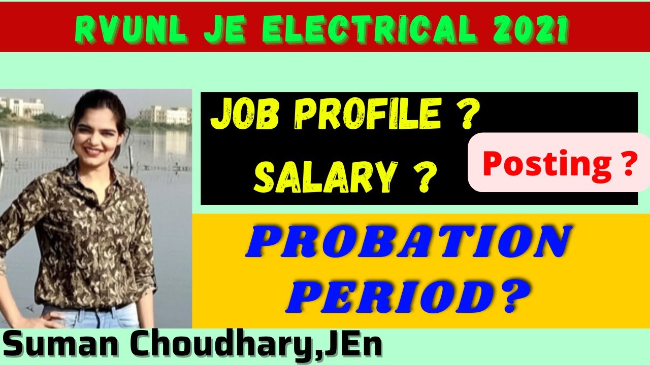 RVUNL JE Electrical Job profile , posting location , salary , probation period , Bond , transfer