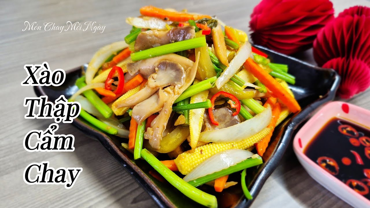XÀO CHAY Theo cách này ăn hoài không ngán| Món Chay Mỗi Ngày| Vegetarian stir-fry