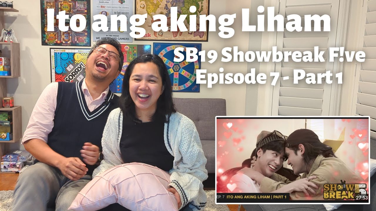 SB19 Showbreak F!ve Reaction: Ito ang aking Liham part 1 (Episode 7) | The Fil-Am Cam