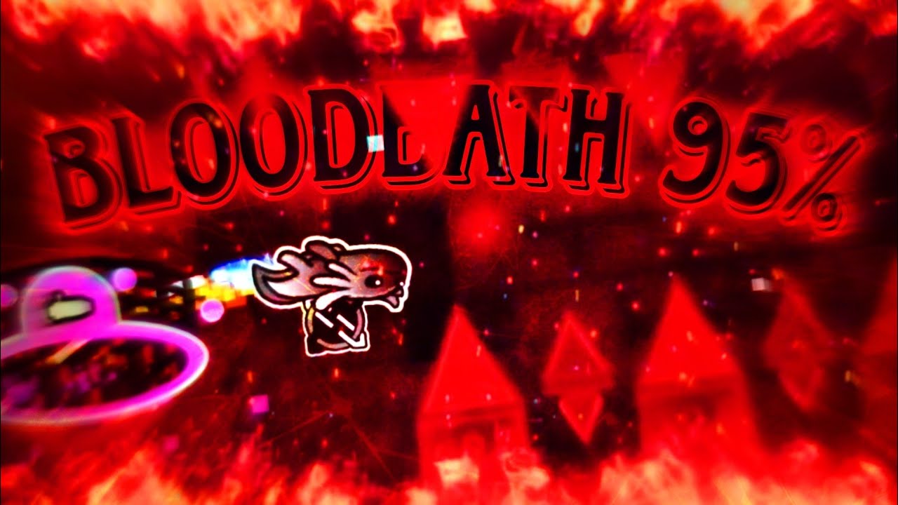 Bloodbath 95% (for the second time) | Geometry Dash