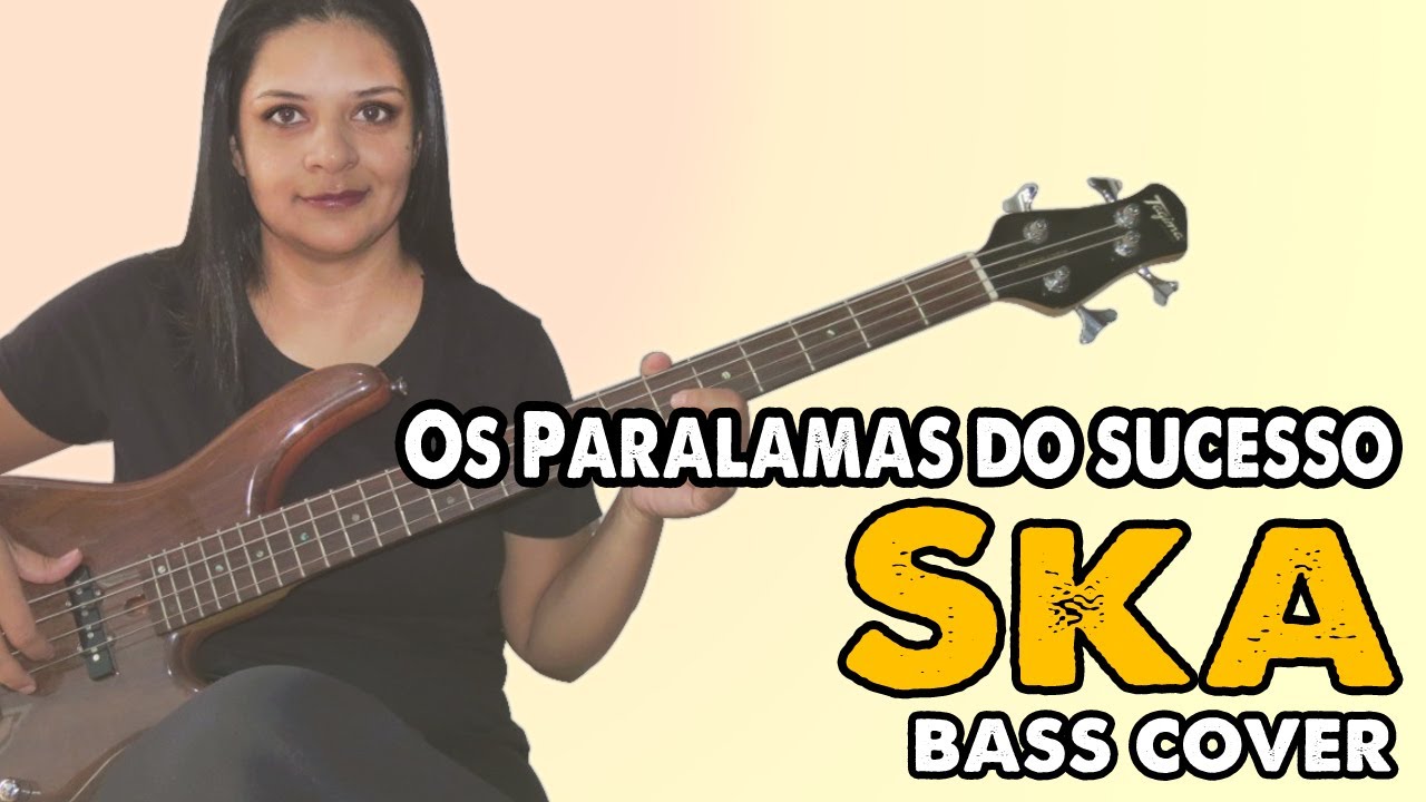 .:BASS COVER:. SKA - Paralamas do Sucesso