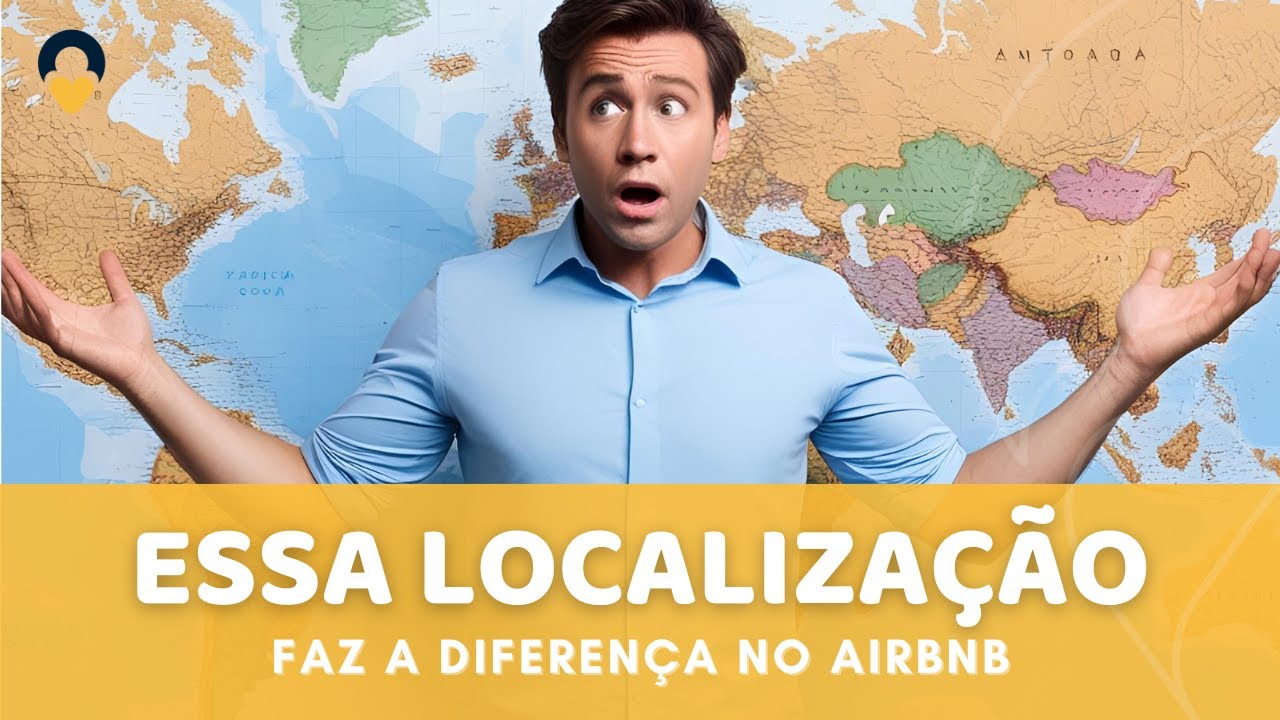Essa Localização Faz a Diferença no Airbnb!