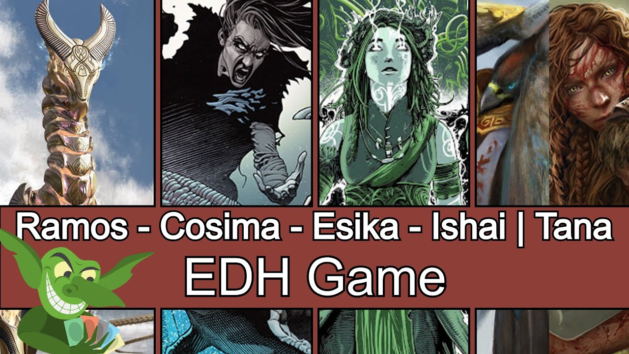 Ramos vs Cosima vs Esika vs Ishai | Tana EDH / CMDR game play for Magic: The Gathering