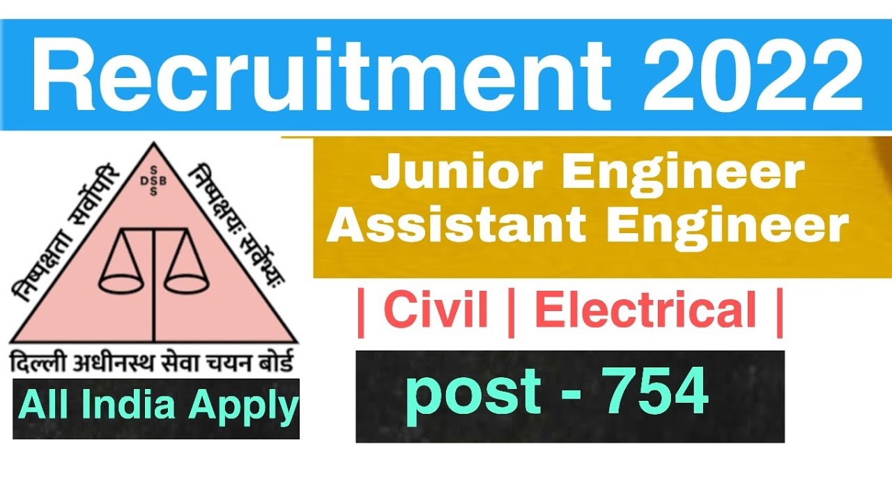 DSSSB Recruitment 2022 | DSSSB Junior Engineer & Asst. Engineer Civil / Electrical /dsssb exam date