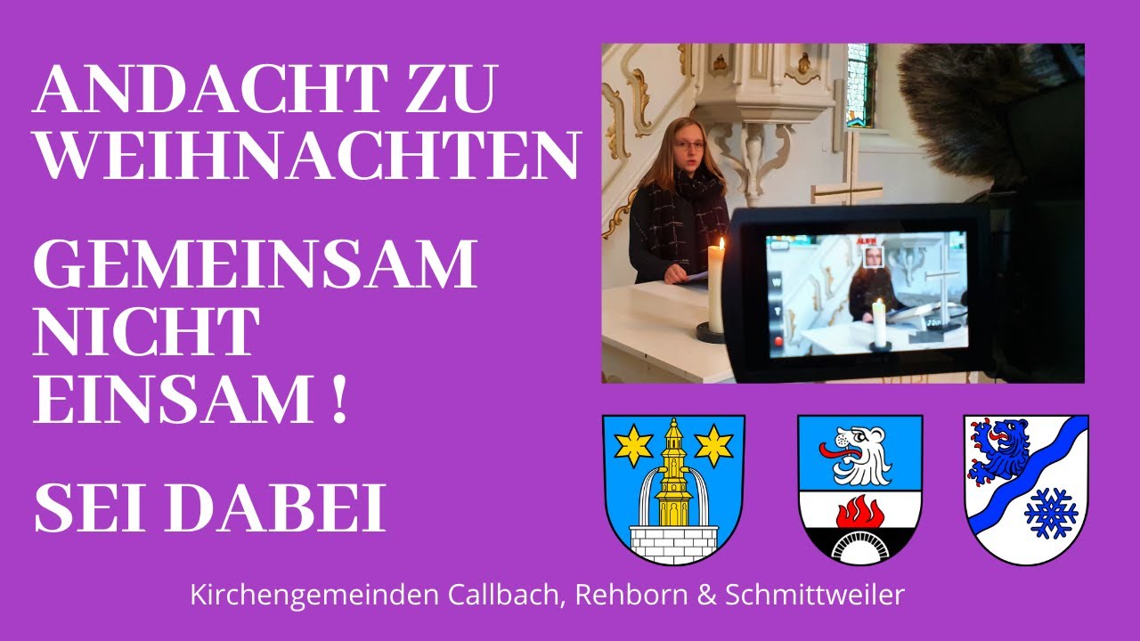 Weihnachtsandacht 2020 für Callbach, Rehborn & Schmittweiler