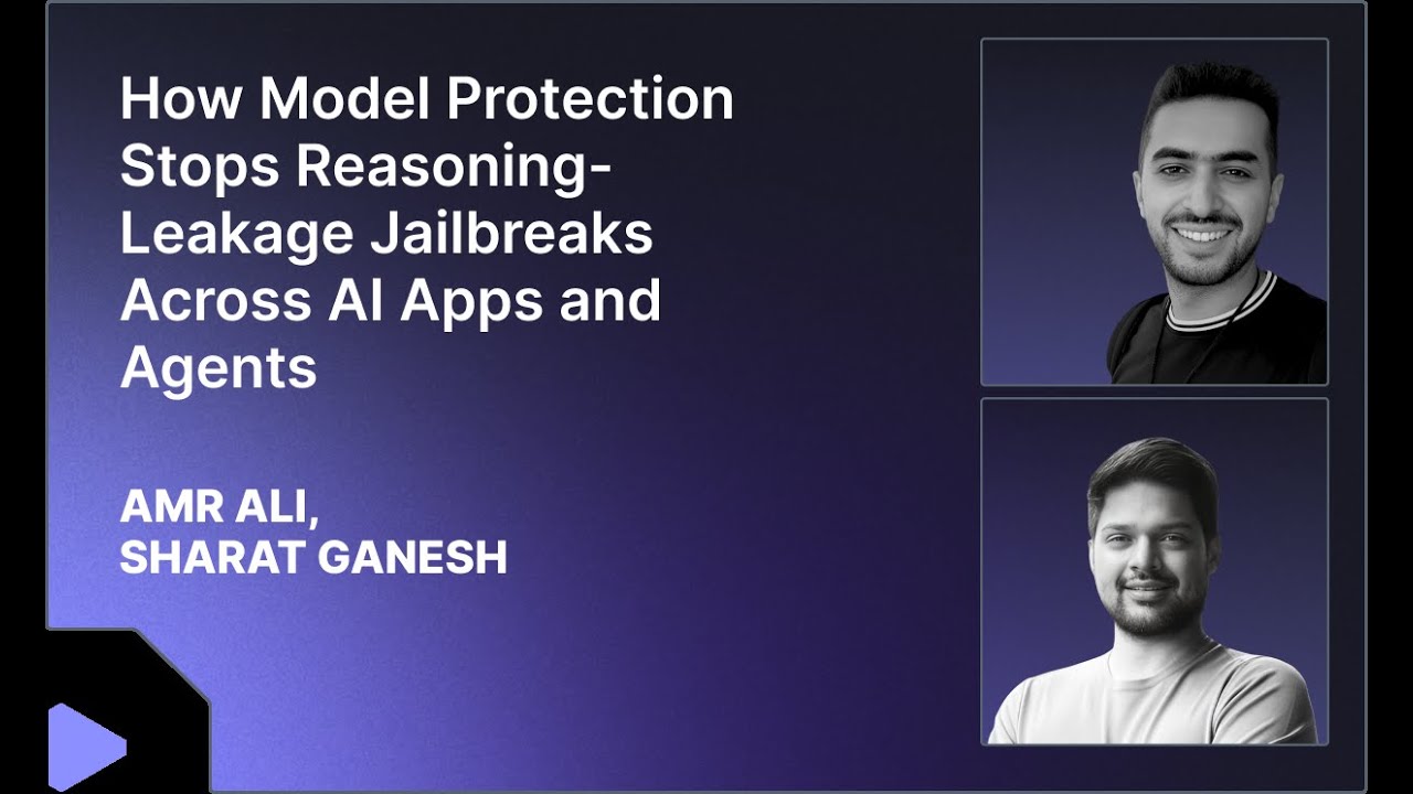 How Model Protection Stops Reasoning Leakage Jailbreaks Across AI Apps and Agents