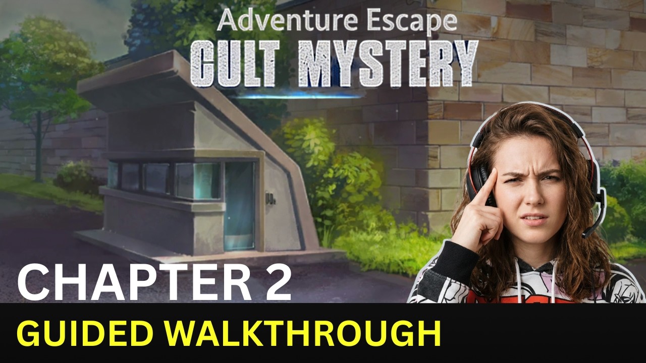 Adventure Escape Mysteries : Cult Mystery - Chapter 2 Walkthrough with Explanation Guide