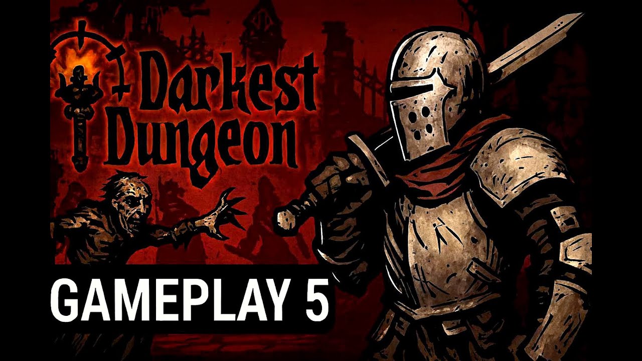 DARKEST DUNGEON let's play capitulo 5 derrochando suerte contra el jefe