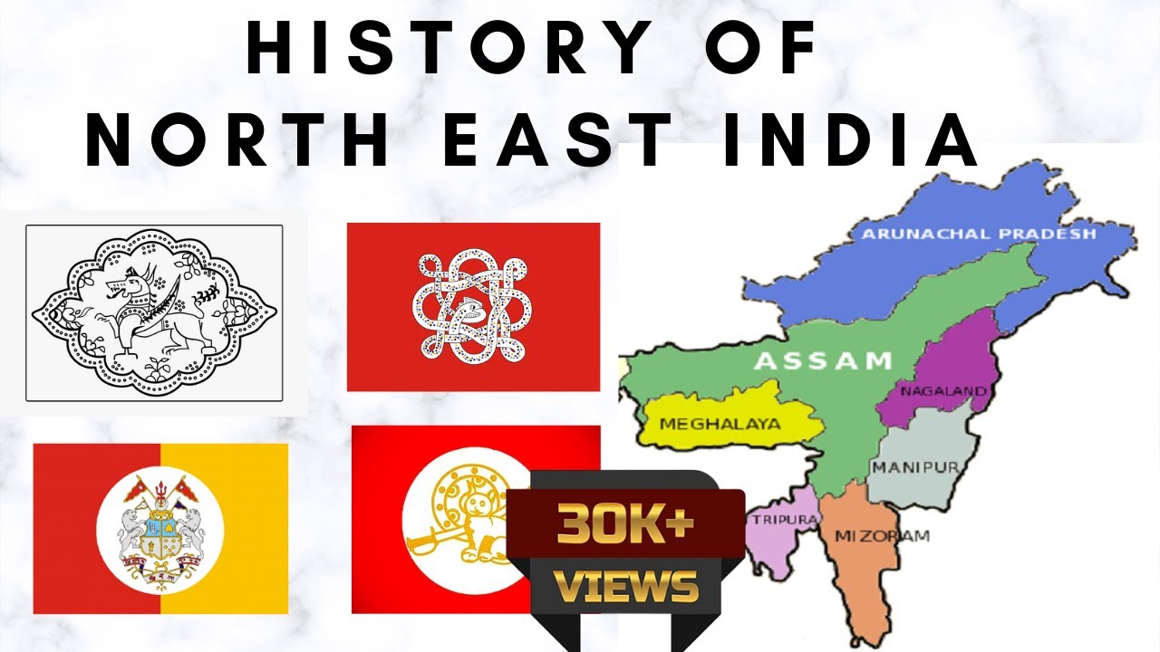 North East India History in 10 Minutes | उत्तर पूर्व भारत का इतिहास