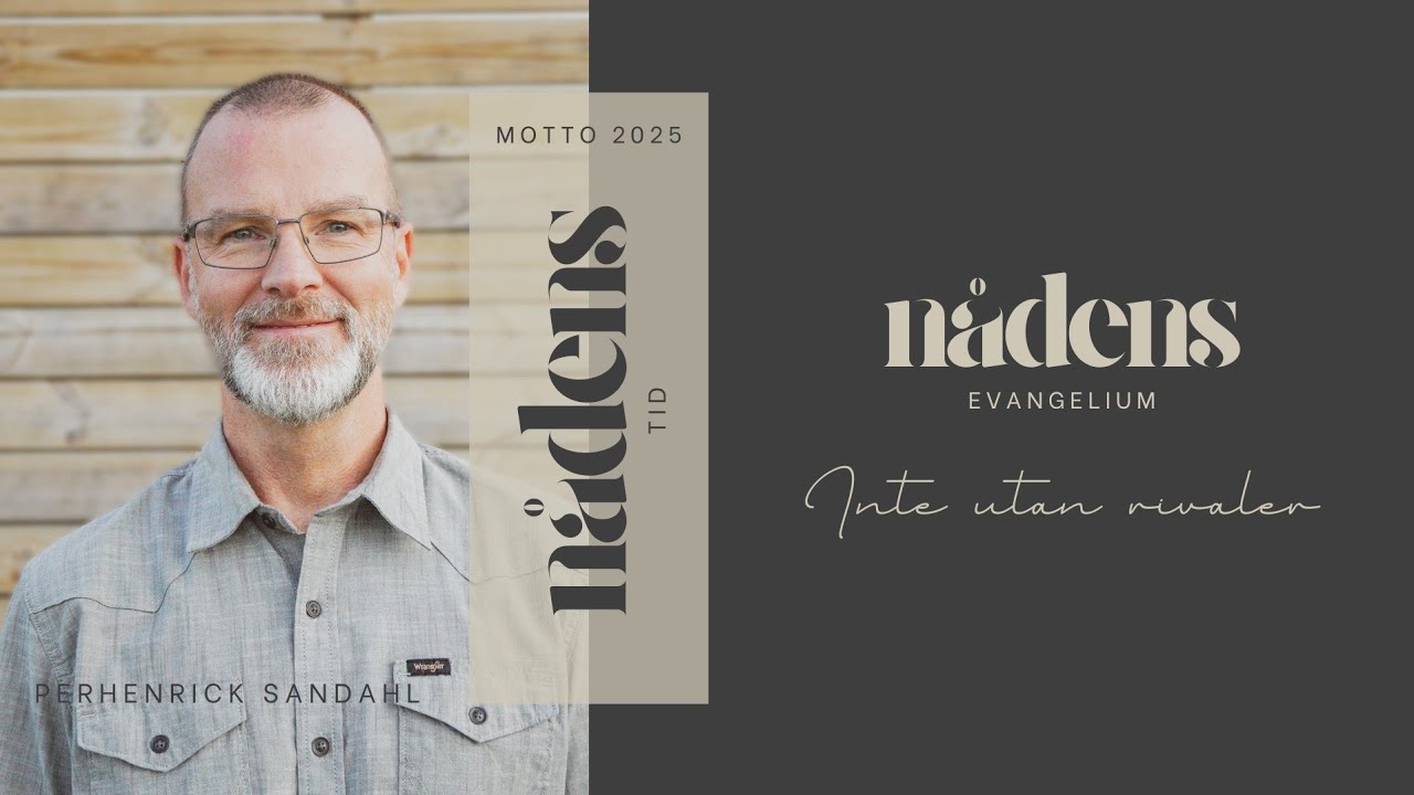 Predikan 5 oktober | PerHenrick Sandahl | Nådens evangelium - Inte utan rivaler