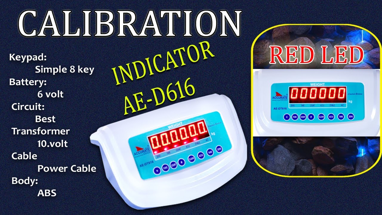 Calibration Of Accurate Indicator Model AE DT616 RED LED