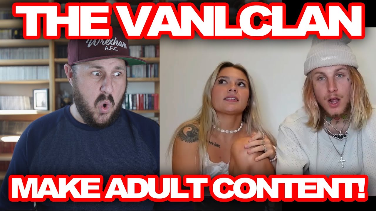 The VanClan Start A FansOnly Account | Use Their Teen And Child Audience To Advertise For It