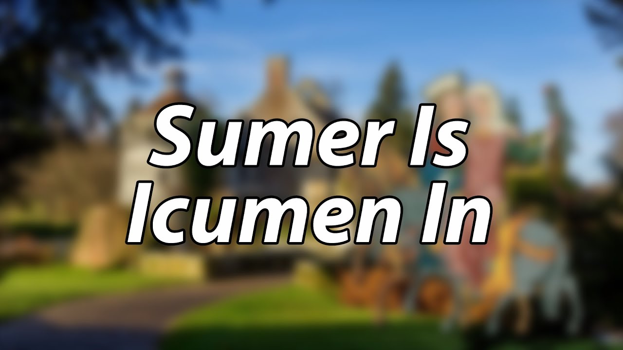 Mediaeval English Folk Song - Sumer Is Icumen In