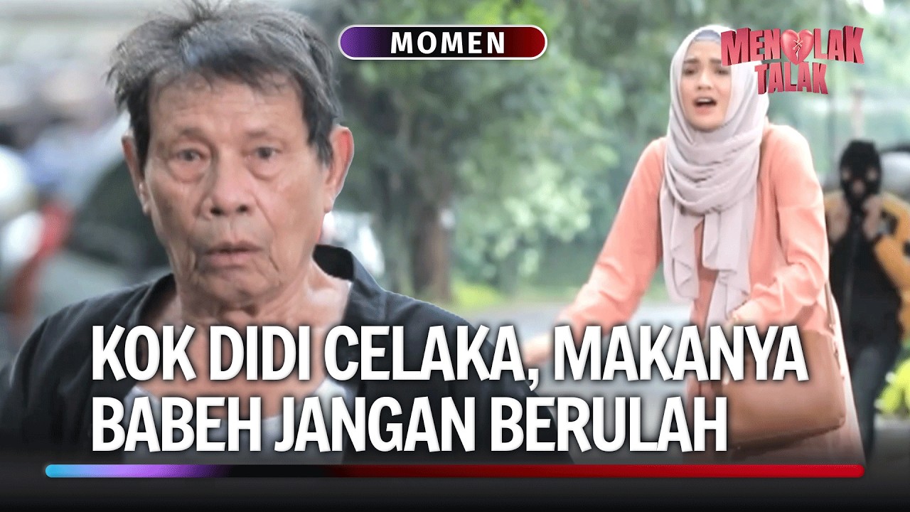Ini Semuanya salahnya si Babeh?? | Momen Drama Menolak Talak Eps 35 (1/3)