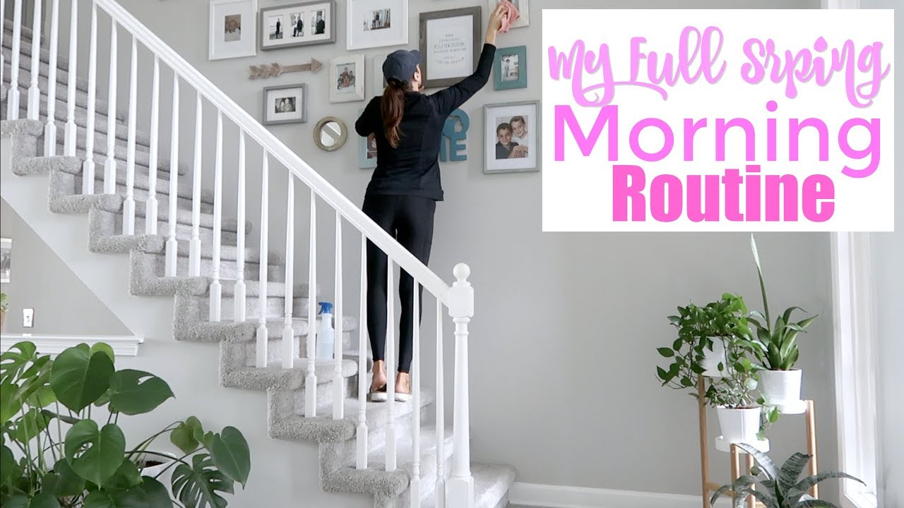 My Spring Morning Routine | Cleaning Motivation