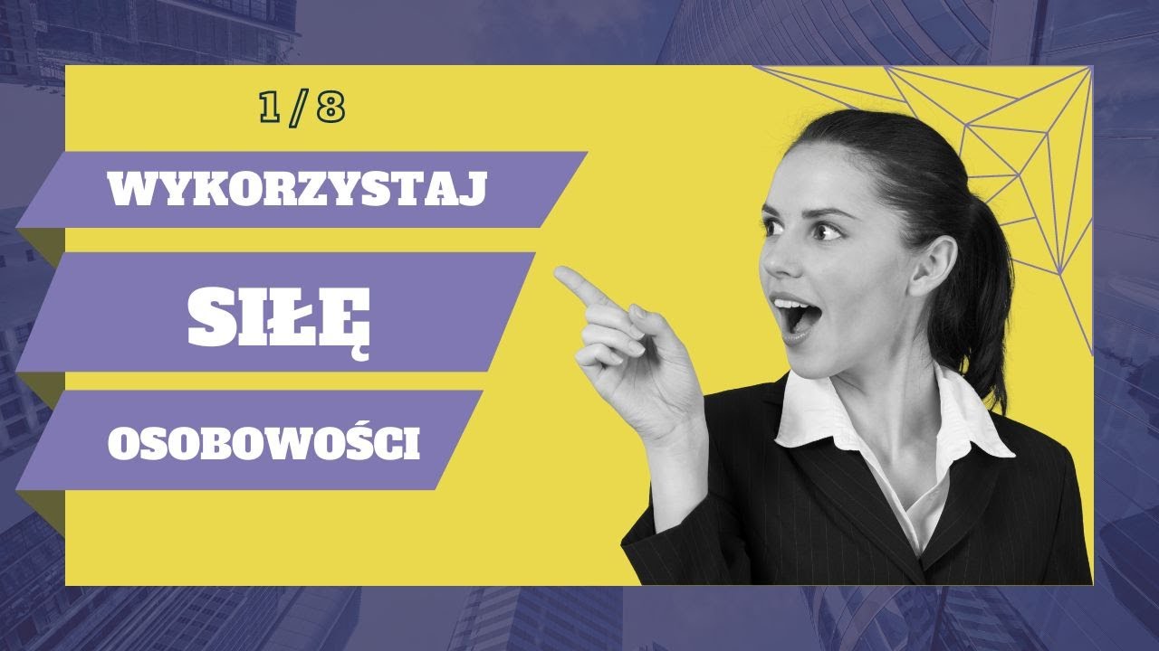 Zarzadzanie poprzez wykorzystanie siły osobowości cz1/8