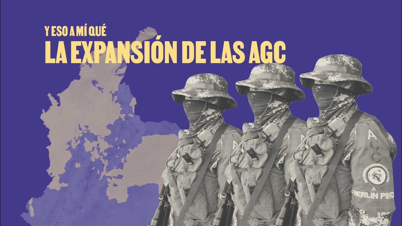 El Clan del Golfo o AGC es la amenaza armada más grande en Colombia | La Silla Vacía