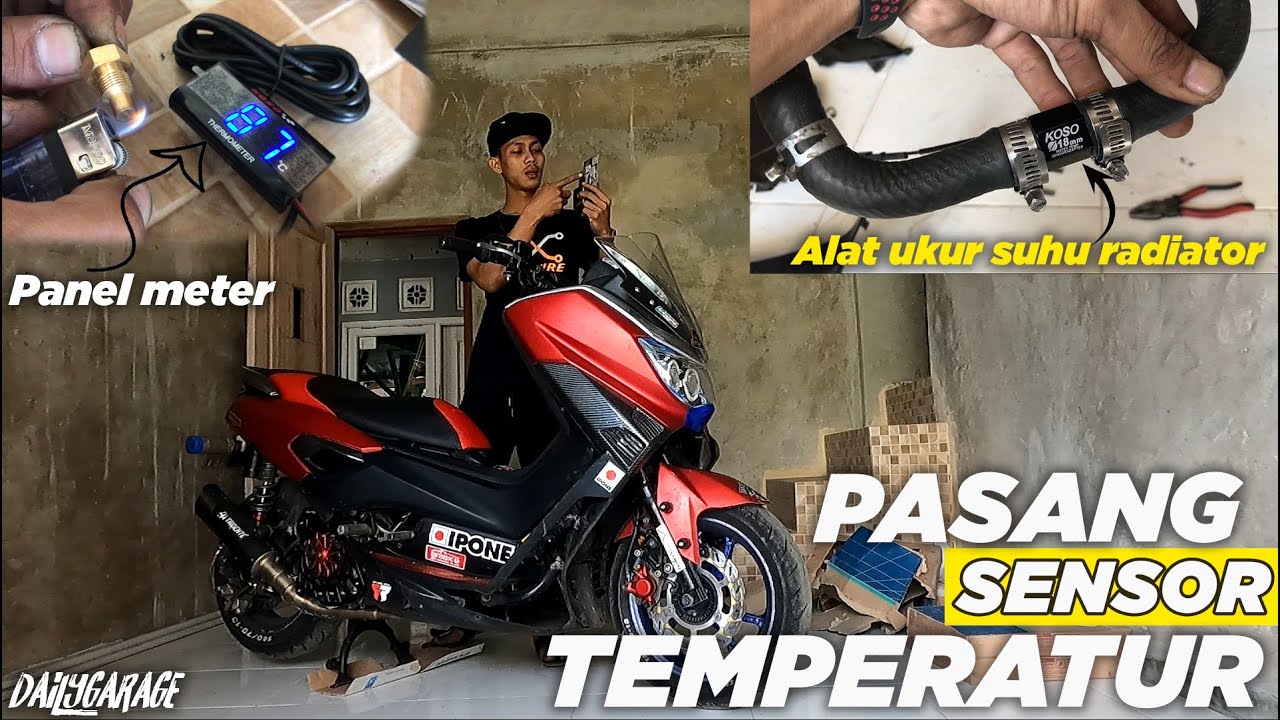 CARA PASANG WATER TEMPERATURE SUHU ENGINE untuk YAMAHA NMAX | biar tau kondisi panas mesin