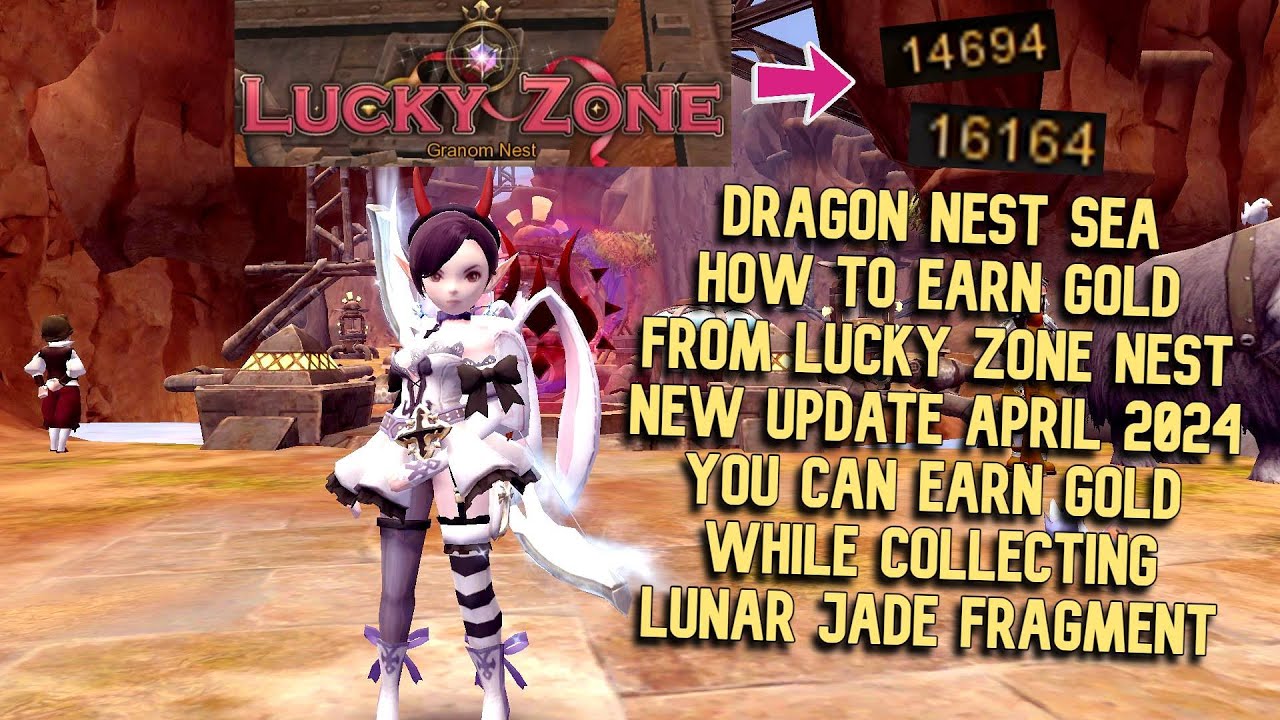 How To Earn Gold From Lucky Zone Nest DN SEA April 2024 Update : Collecting Fragment While Earn Gold