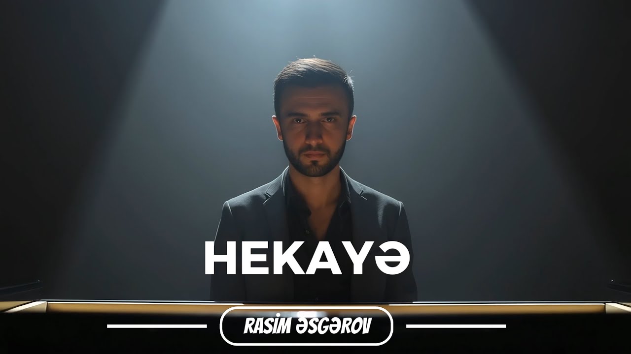 Rasim Əsgərov - Hekayə (Official music video)