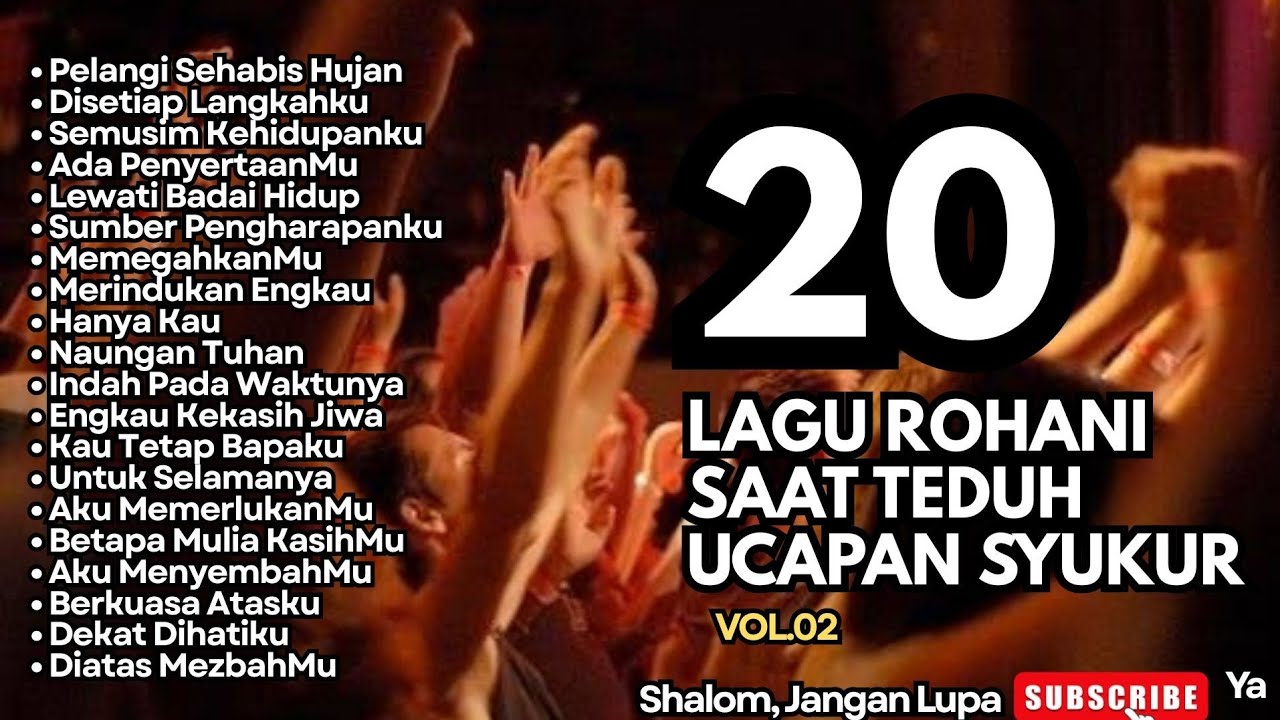 TERBARU‼️LAGU ROHANI SAAT TEDUH UCAPAN SYUKUR - 02 PELANGI SEHABIS HUJAN (Official Music Video)