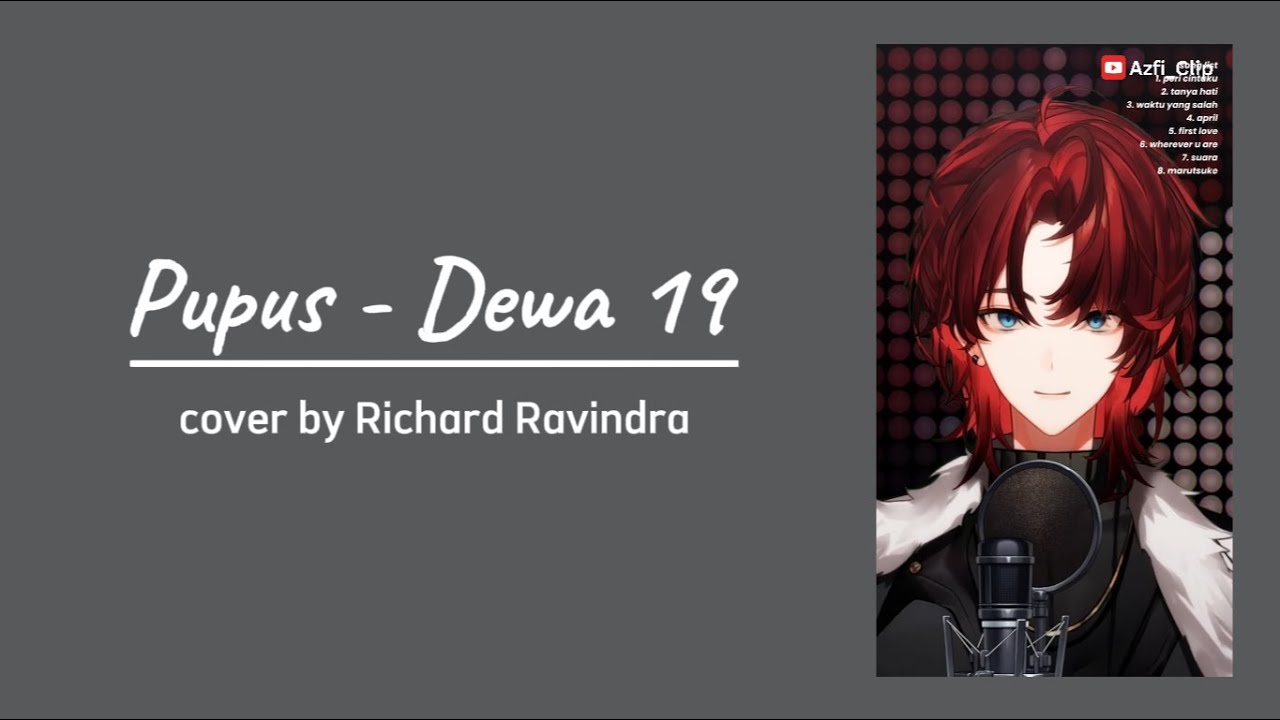 Pupus &ndash; Dewa 19 | Richard Ravindra Cover (with Lyrics)