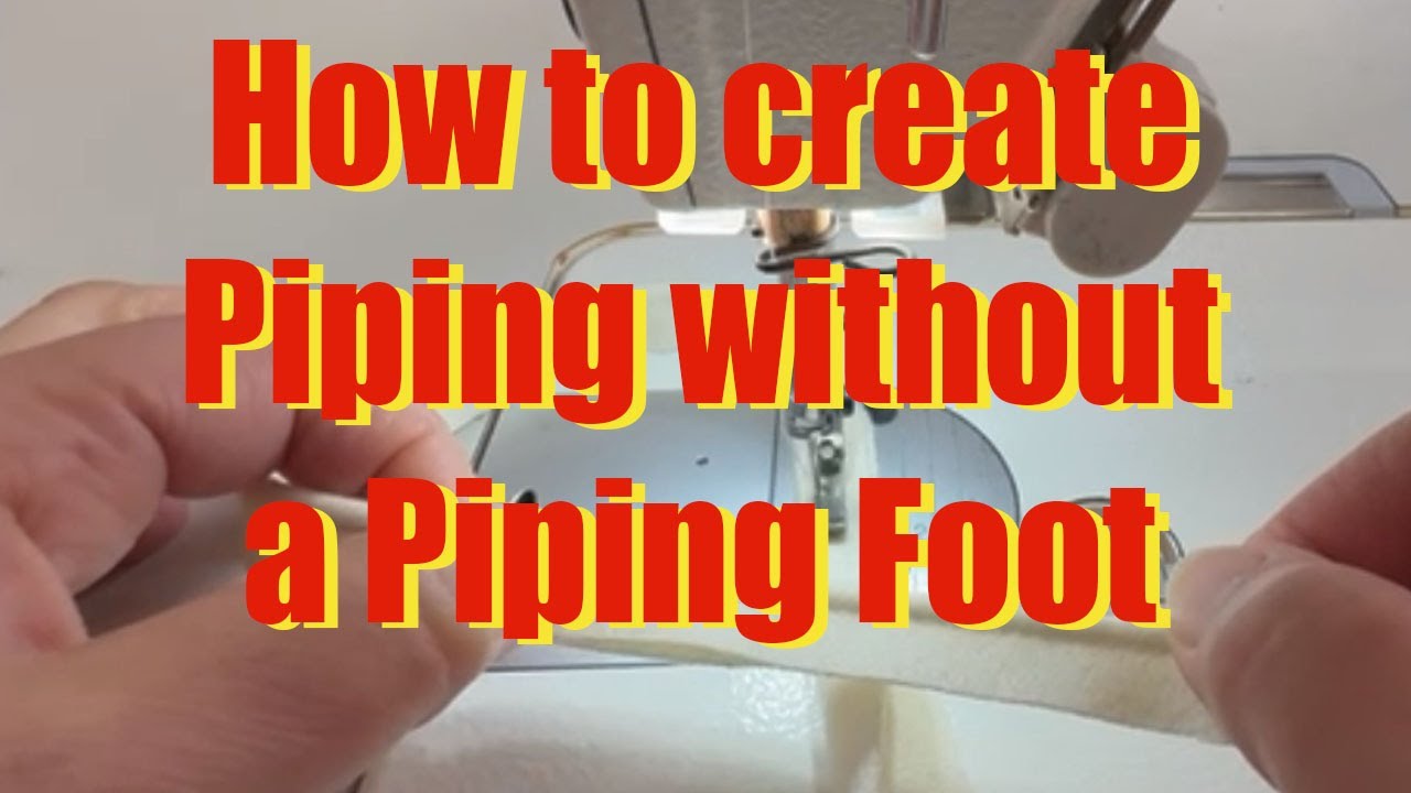 How to create Piping - Without a Piping Foot