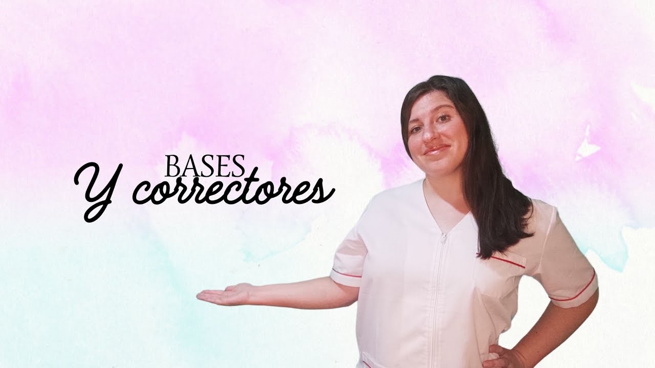 Bases y correctores 💄 PARTE 1 