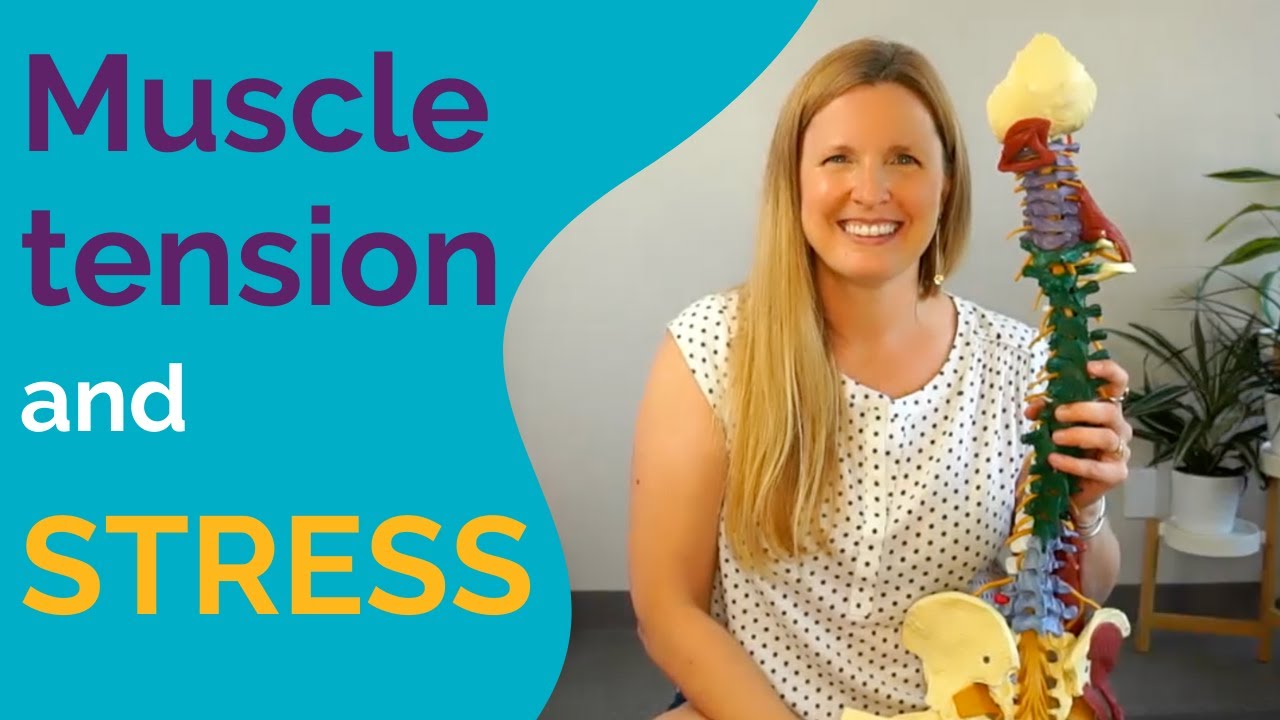 How muscle tension impacts stress